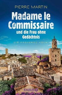 Cover Madame le Commissaire und die Frau ohne Gedächtnis