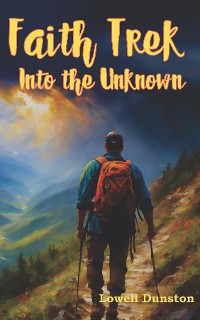 Cover Faith Trek Into the Unknown