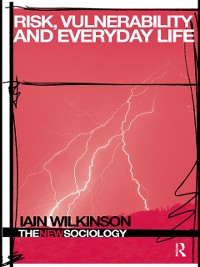 Cover Risk, Vulnerability and Everyday Life