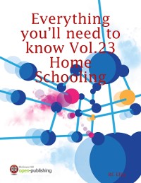 Cover Everything You'll Need to Know Vol.23 Home Schooling
