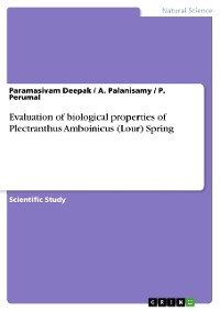 Cover Evaluation of phytochemical profile and antibacterial, antioxidant and mosquito-larvicidal properties of the crude-extracts of Plectranthus Amboinicus (lour) spring
