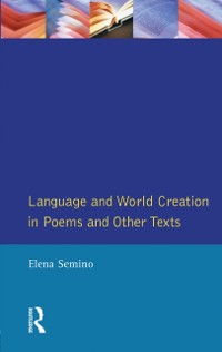 Cover Language and World Creation in Poems and Other Texts