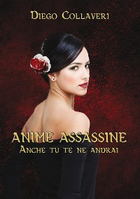 Cover Anime Assassine - Anche tu te ne andrai
