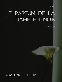 Cover Le Parfum de la Dame en Noir