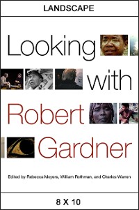 Cover Looking with Robert Gardner