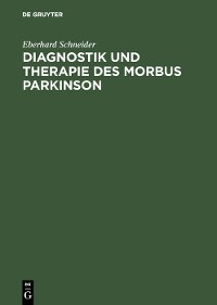Cover Diagnostik und Therapie des Morbus Parkinson