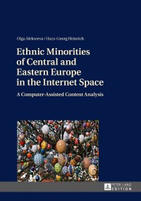Cover Ethnic Minorities of Central and Eastern Europe in the Internet Space