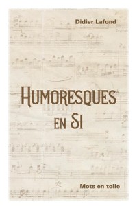 Cover Humoresques en Si