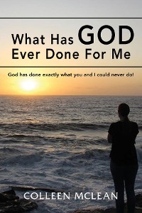 Cover What Has God Ever Done For Me