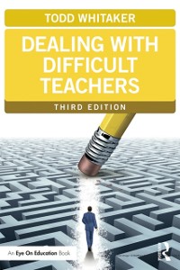 Cover Dealing with Difficult Teachers