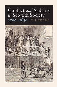Cover Conflict and Stability in Scottish Society, 1700-1850