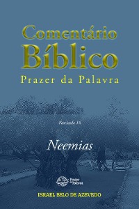 Cover Comentário Bíblico Prazer da Palavra, fascículo 16 — Neemias