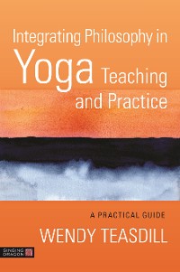 Cover Integrating Philosophy in Yoga Teaching and Practice