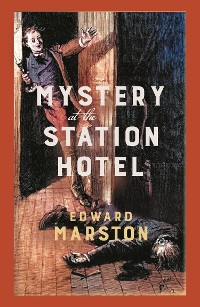 Cover Mystery at the Station Hotel