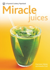 Cover Miracle Juices