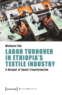 Cover Labor Turnover in Ethiopia's Textile Industry