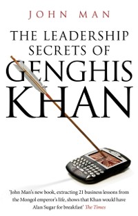 Cover Leadership Secrets of Genghis Khan