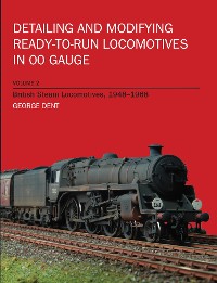 Cover Detailing and Modifying Ready-to-Run Locomotives in 00 Gauge
