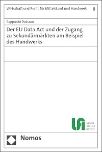 Cover Der EU Data Act und der Zugang zu Sekundärmärkten am Beispiel des Handwerks