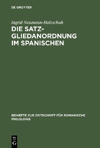 Cover Die Satzgliedanordnung im Spanischen