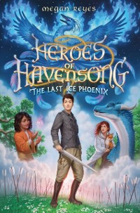 Cover Heroes of Havensong: The Last Ice Phoenix