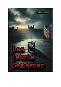 Cover Das letzte Semester