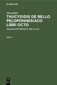 Cover Thucydides: Thucydidis de bello Peloponnesiaco libri octo. Vol 2