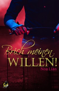 Cover Brich meinen Willen!