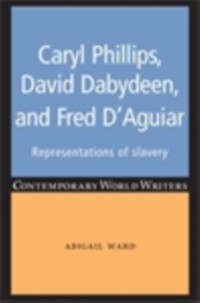 Cover Caryl Phillips, David Dabydeen and Fred D'Aguiar