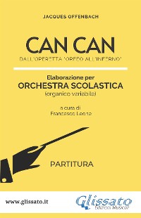 Cover Can Can - Orchestra Scolastica (partitura)
