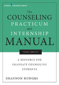 Cover The Counseling Practicum and Internship Manual