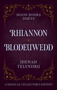 Cover Moon Books Duets - Rhiannon & Blodeuwedd