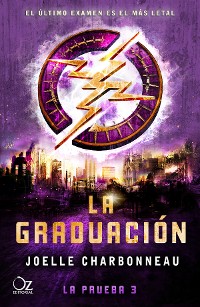 Cover La graduación (Trilogía La prueba 3)