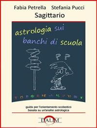 Cover Astrologia sui banchi di scuola - Sagittario