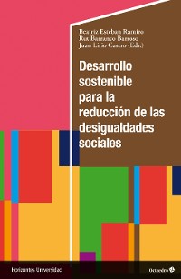 Cover Desarrollo sostenible para la reducción de las desigualdades sociales