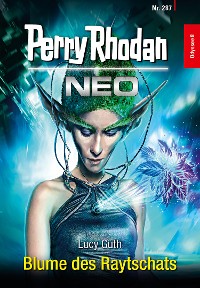 Cover Perry Rhodan Neo 287: Blume des Raytschats