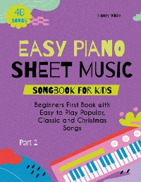 Cover Easy Piano Sheet Music Songbook for Kids