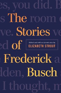 Cover The Stories of Frederick Busch