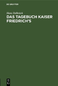 Cover Das Tagebuch Kaiser Friedrich's