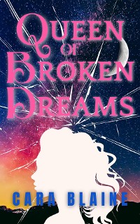 Cover Queen of Broken Dreams