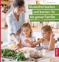 Cover Glutenfrei kochen und backen für die ganze Familie