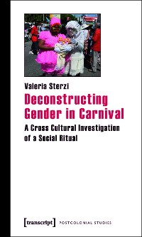 Cover Deconstructing Gender in Carnival