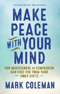 Cover Make Peace with Your Mind