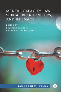 Cover Mental Capacity Law, Sexual Relationships, and Intimacy