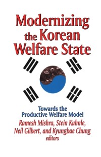 Cover Modernizing the Korean Welfare State