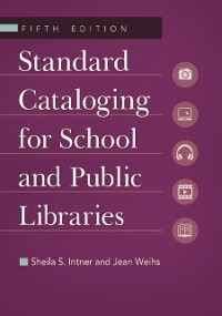 Cover Standard Cataloging for School and Public Libraries