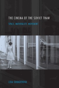 Cover Cinema of the Soviet Thaw