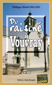 Cover Du raisiné à Vouvray