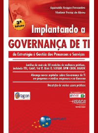 Cover Implantando a Governança de TI - Da estratégia à gestão dos processos e serviços (3ª edição)