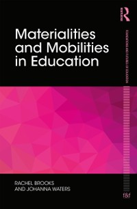 Cover Materialities and Mobilities in Education
